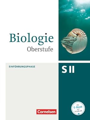 Bild des Verkufers fr Biologie Oberstufe Einfhrungsphase. Schlerbuch Nordrhein-Westfalen zum Verkauf von AHA-BUCH GmbH