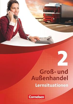 Image du vendeur pour Gro- und Auenhandel 02 Arbeitsbuch mit Lernsituationen und CD-ROM mis en vente par AHA-BUCH GmbH