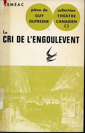 Seller image for Le Cri de l'engoulevent for sale by Librairie Le Nord