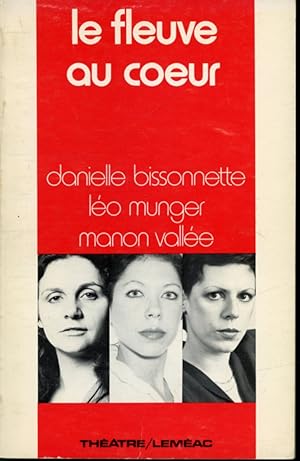 Seller image for Le Fleuve au coeur for sale by Librairie Le Nord