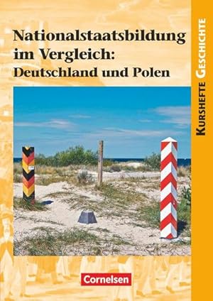 Bild des Verkufers fr Nationalstaatsbildung im Vergleich: Deutschland und Polen : Schlerbuch zum Verkauf von AHA-BUCH GmbH