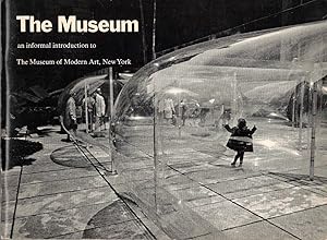 Seller image for The Museum: An Informal Introduction to The Museum of Modern Art, New York for sale by Kenneth Mallory Bookseller ABAA