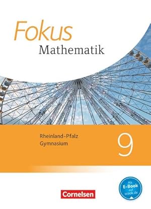 Bild des Verkufers fr Fokus Mathematik 9. Schuljahr - Gymnasium Rheinland-Pfalz - Schlerbuch zum Verkauf von AHA-BUCH GmbH