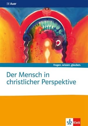 Immagine del venditore per Der Mensch in christlicher Perspektive : Themenheft Sekundarstufe II venduto da AHA-BUCH GmbH