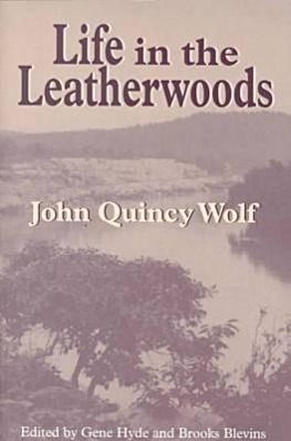 Image du vendeur pour Life in the Leatherwoods: New Edition mis en vente par moluna