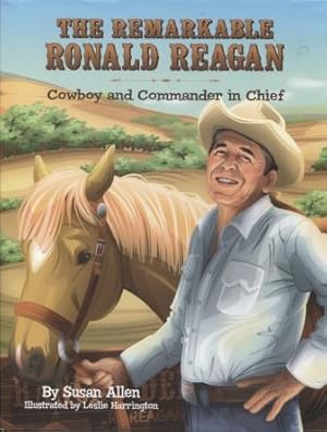 Imagen del vendedor de The Remarkable Ronald Reagan a la venta por E Ridge Fine Books