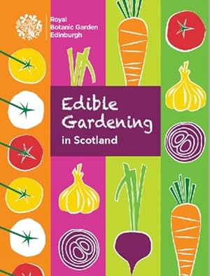Seller image for Edible Gardening in Scotland for sale by GreatBookPrices