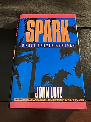 Spark / ("Fred Carver" Mystery Series #7), First Edition