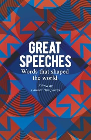 Seller image for Great Speeches : Words That Shaped the World for sale by GreatBookPrices