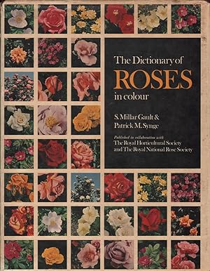 Imagen del vendedor de The Dictionary of Roses in Colour a la venta por Mr Pickwick's Fine Old Books