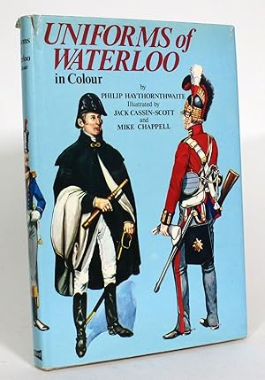 Bild des Verkufers fr Uniforms of Waterloo in colour, 16-18 June 1815 zum Verkauf von Minotavros Books,    ABAC    ILAB