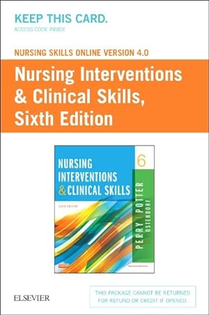 Seller image for Nursing Skills Online Version 4.0 for Nursing Interventions & Clinical Skills Access Code for sale by GreatBookPrices