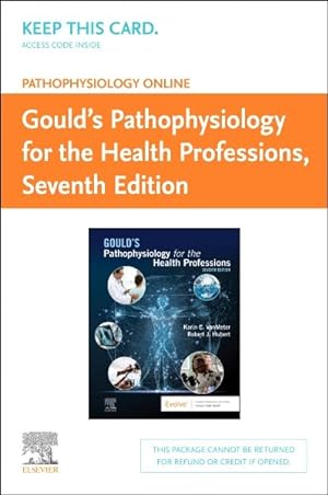 Seller image for Pathophysiology Online for Gould's Pathophysiology for the Health Professions Access Code for sale by GreatBookPrices