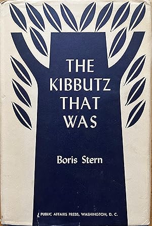 The Kibbutz that Was