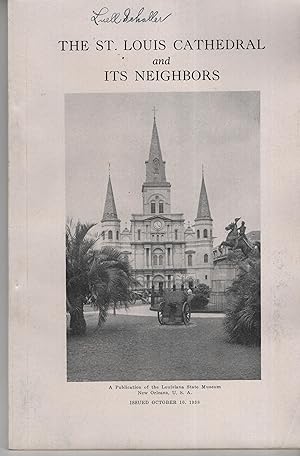 Seller image for The St Louis Cathedral and Its Neighbors for sale by Cher Bibler