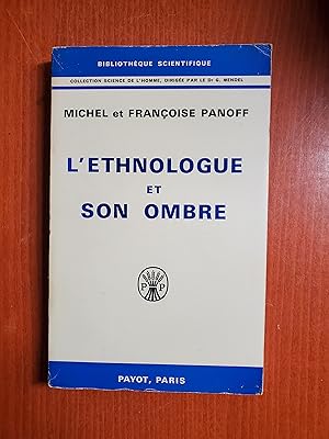 Seller image for L'ETHNOLOGUE ET SON OMBRE. for sale by Librairie Sainte-Marie