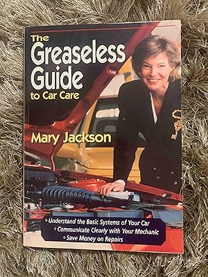 The Greaseless Guide to Car Care