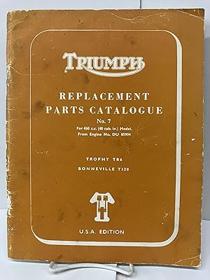 Triumph Replacement Parts Catalague No. 7 For 650 c.c (40 cub. in.) Model. From Engine No. DU 85904