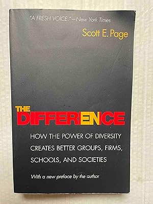 The Difference: How the Power of Diversity Creates Better Groups, Firms, Schools, and Societies -...