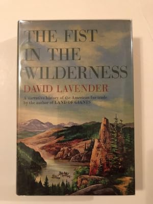 Seller image for THE FIST IN THE WILDERNESS for sale by BUCKINGHAM BOOKS, ABAA, ILAB, IOBA