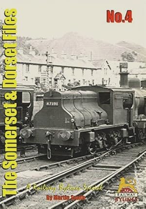 The Somerset and Dorset Files No.4