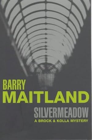 Image du vendeur pour Silvermeadow (Brock & Kolla Mystery) mis en vente par WeBuyBooks