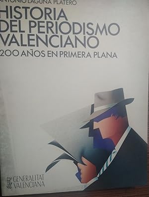 Imagen del vendedor de HISTORIA DEL PERIODISMO VALENCIANO 200 aos en primera plana a la venta por Libros Dickens