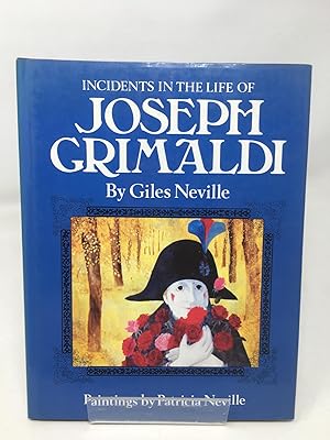 Incidents in the Life of Joseph Grimaldi