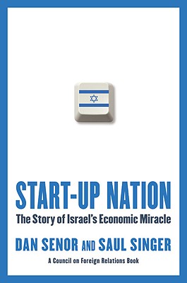 Imagen del vendedor de Start-Up Nation: The Story of Israel's Economic Miracle (Hardback or Cased Book) a la venta por BargainBookStores