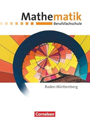 Bild des Verkufers fr Mathematik Berufsfachschule Baden-Wrttemberg - Schlerbuch zum Verkauf von AHA-BUCH GmbH