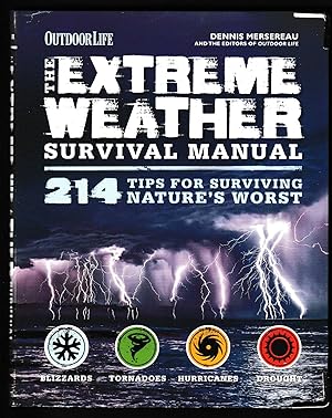 Bild des Verkufers fr Extreme Weather (Outdoor Life): 214 Tips for Surviving Nature's Worst zum Verkauf von Riverhorse Books