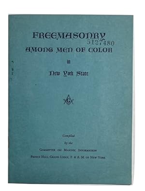 Bild des Verkufers fr Freemasonry among Men of Color in New York State zum Verkauf von McBlain Books, ABAA