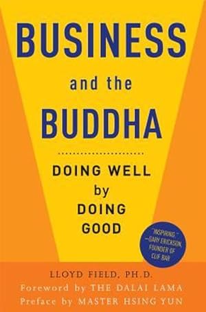 Seller image for Business and the Buddha: Doing Well by Doing Good (Paperback) for sale by CitiRetail