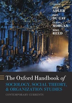 Seller image for The Oxford Handbook of Sociology, Social Theory, and Organization Studies (Paperback) for sale by Grand Eagle Retail