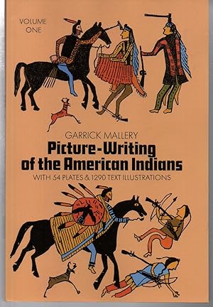 Picture Writing of the American Indians, Vol. 1 (Native American)