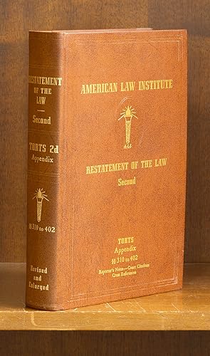 Bild des Verkufers fr Restatement of the Law Torts 2d Appendix 310-402, through 1963 zum Verkauf von The Lawbook Exchange, Ltd., ABAA  ILAB