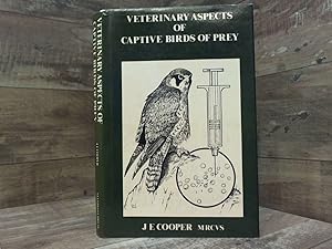 Image du vendeur pour Veterinary aspects of captive birds of prey mis en vente par Archives Books inc.