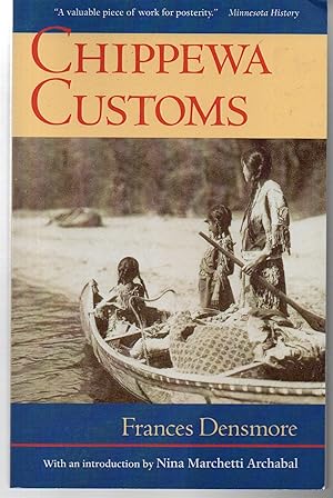 Chippewa Customs (Publications of the Minnesota Historical Society)