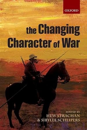 Imagen del vendedor de The Changing Character of War (Paperback) a la venta por Grand Eagle Retail