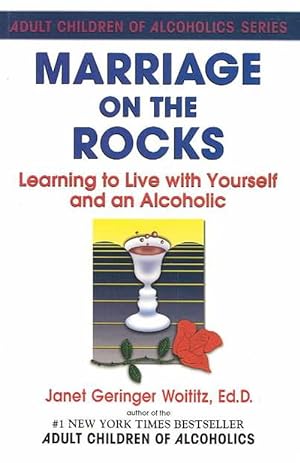Seller image for Marriage on the Rocks: Learning to Live with Yourself and an Alcoholic (Paperback) for sale by CitiRetail