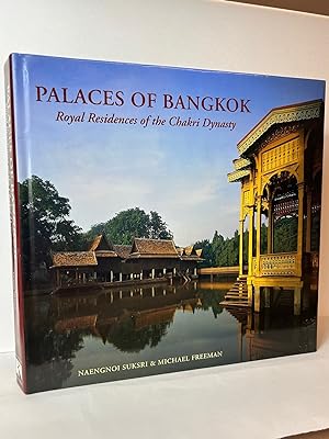 Seller image for Palaces of Bangkok: Royal Residences of the Chakri Dynasty for sale by Stephen Peterson, Bookseller