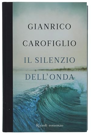 Immagine del venditore per IL SILENZIO DELL'ONDA [Prima edizione, rilegato, come nuovo]: venduto da Bergoglio Libri d'Epoca