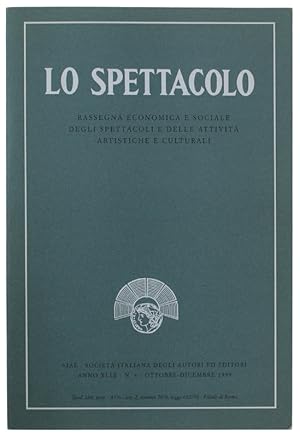 LO SPETTACOLO. Rassegna economica e sociale degli spettacoli e attività artistiche e culturali. A...