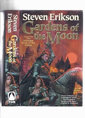 Imagen del vendedor de Gardens of the Moon: BOOK 1 of the Tales of the Malazan Book of the Fallen -by Steven Erikson ( Volume One ) (includes a Glossary for Titles & Groups; Peoples (human & non-human); Ascendants; The World of Sorcery; Place Names; Darujhistan & Environs ) a la venta por Leonard Shoup