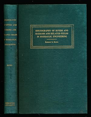 Bibliography of Rivers and Harbors and Related fields in Hydraulic Engineering