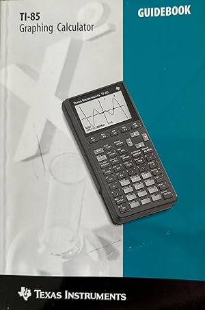 Imagen del vendedor de TI-85 Graphing Calculator Guidebook a la venta por Mowrey Books and Ephemera