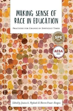 Seller image for Making Sense of Race in Education (Paperback) for sale by Grand Eagle Retail
