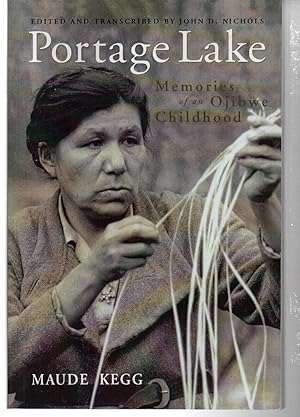 Seller image for Portage Lake: Memories of an Ojibwe Childhood for sale by EdmondDantes Bookseller