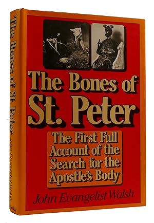 Seller image for THE BONES OF ST. PETER The First Full Account of the Search for the Apostle's Body for sale by Rare Book Cellar