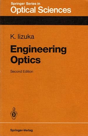 Engineering Optics (Springer Series in Optical Sciences)